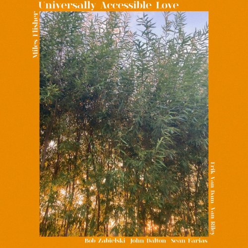 Miles Flisher - Universally Accessible Love (2024) Hi-Res