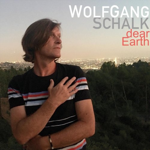 Wolfgang Schalk - Dear Earth (2024)