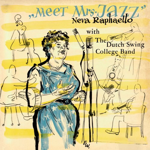 Neva Raphaello with The Dutch Swing College Band - Meet Mrs Jazz (Remastered 2024) (2024) Hi-Res