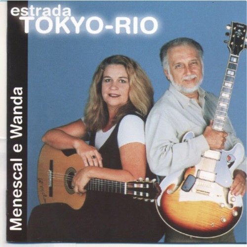Roberto Menescal - Estrada Tokyo-Rio (1998)