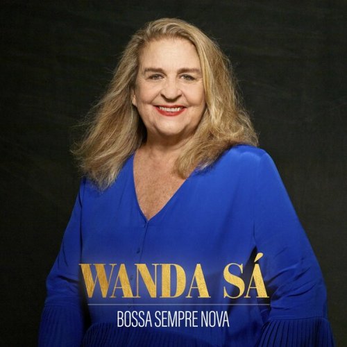 Wanda Sà - Bossa Sempre Nova (2022)