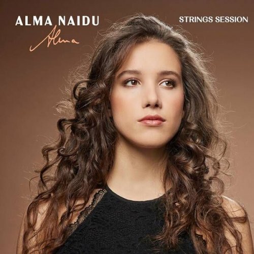 Alma Naidu - Alma (Strings Session) (2023)