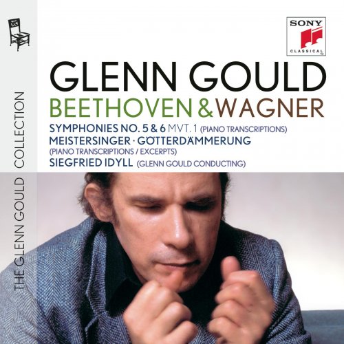 Glenn Gould - Beethoven & Wagner: Piano Transcriptions by Liszt & Gould (2012)