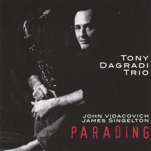 Tony Dagradi - Parading (2003)