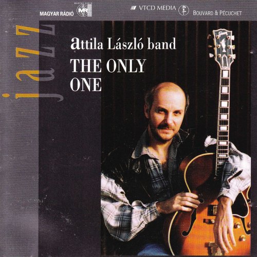 Attila Laszlo Band - The Only One (1995)