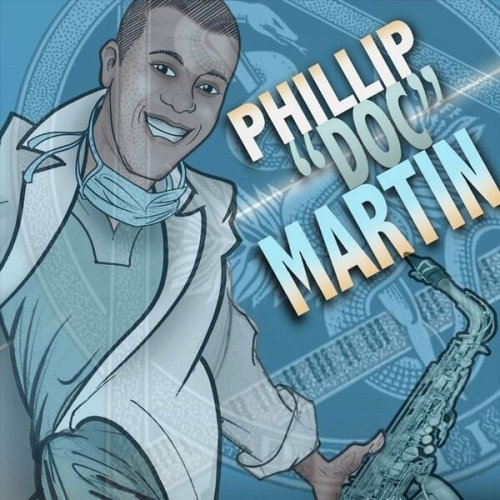 Phillip Doc Martin - Phillip Doc Martin (2020)