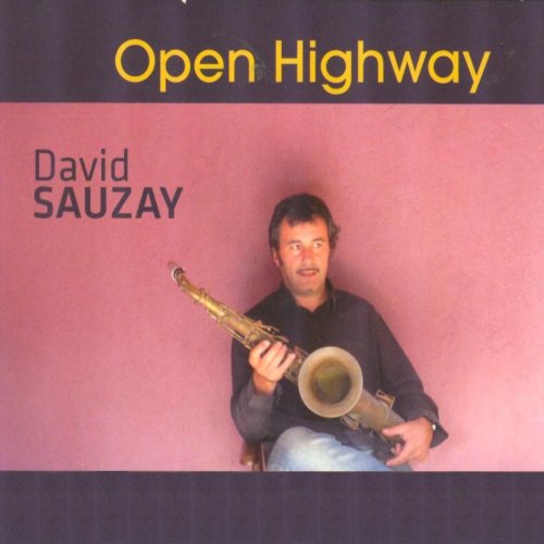 David Sauzay - Open Highway (2011)