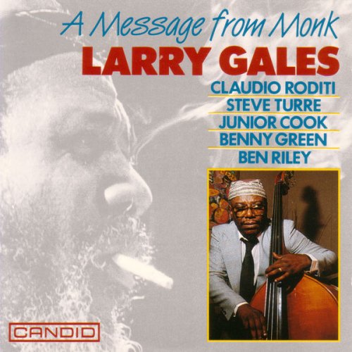 Larry Gales - A Message From Monk (1990)