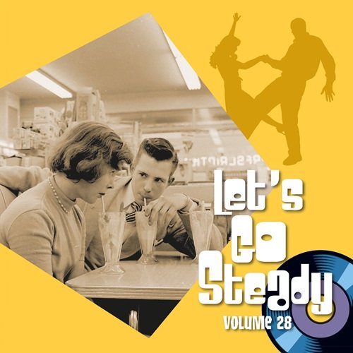 Various Artists - Let's Go Steady, Vol. 28 (2022)