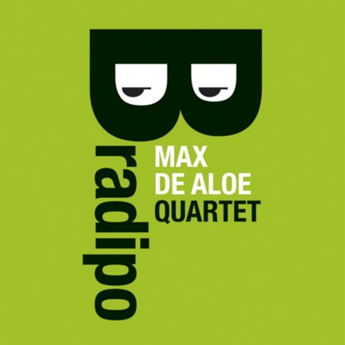 Max De Aloe Quartet - Bradipo (2008)