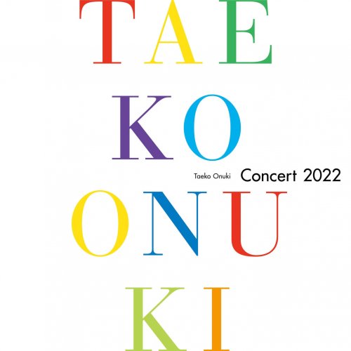 Taeko Onuki - Taeko Onuki Concert 2022 (2023) Hi-Res
