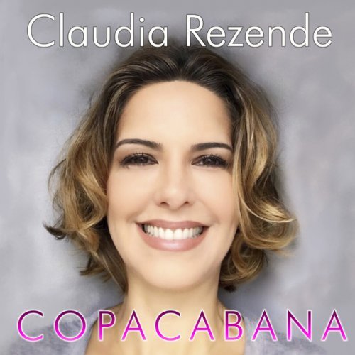 Claudia Rezende - Copacabana (2017)