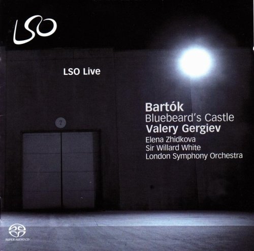 Valery Gergiev - Bartok: Bluebeard's Castle (2009) [SACD]