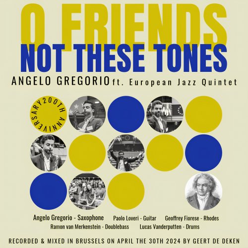 Angelo Gregorio - O friends not these tones (2024) Hi Res