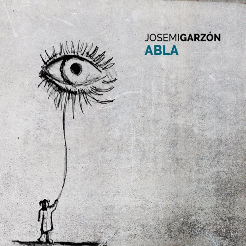 Josemi Garzón - ABLA (2024) [Hi-Res]