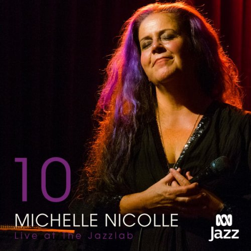 Michelle Nicolle - 10 – Michelle Nicolle Live at The Jazzlab (2024) [Hi-Res]