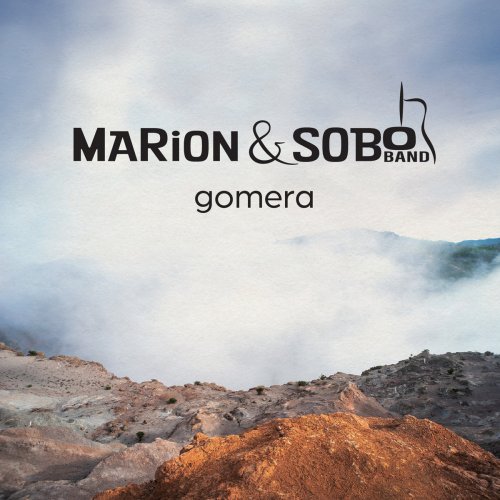 Marion & Sobo Band - Gomera (2024) [Hi-Res]