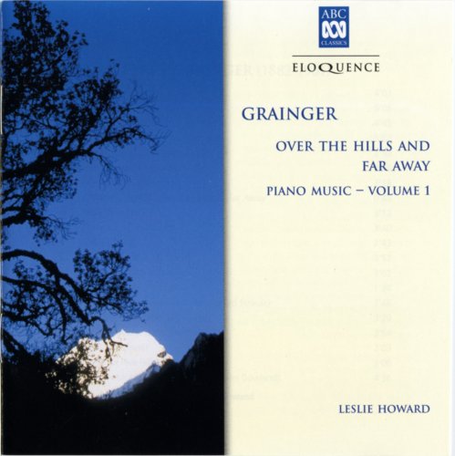 Leslie Howard - Percy Grainger: Piano Music Vol.1 (1999)