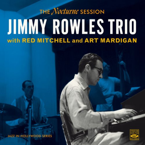 Jimmy Rowles - The Nocturne Session (Remastered) (2024)
