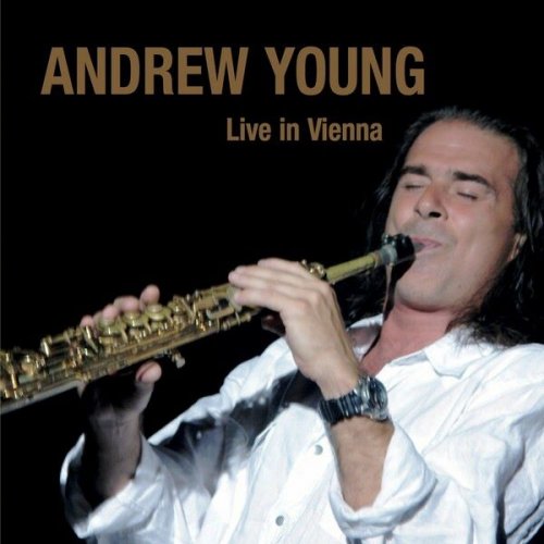 Andrew Young - Live in Vienna (Live) (2007)