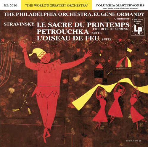Philadelphia Orchestra, Eugene Ormandy - Stravinsky: The Rite of Spring and Suites from Petrushka and The Firebird (2013)