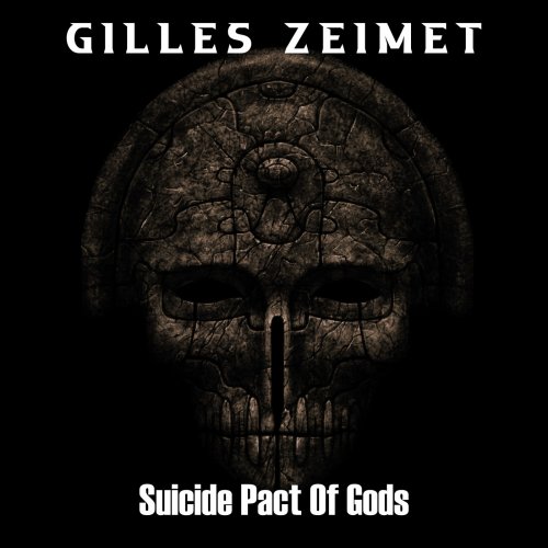 Gilles Zeimet - Suicide Pact of Gods (2024) [Hi-Res]