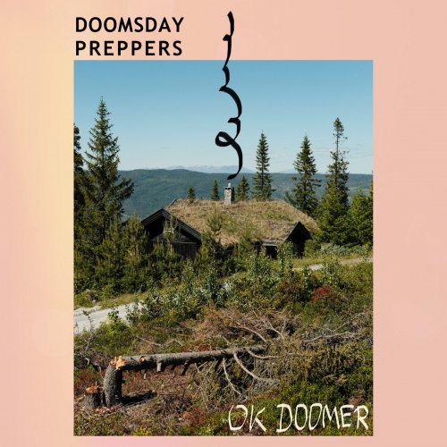 Doomsday Preppers - OK Doomer (2024) [Hi-Res]