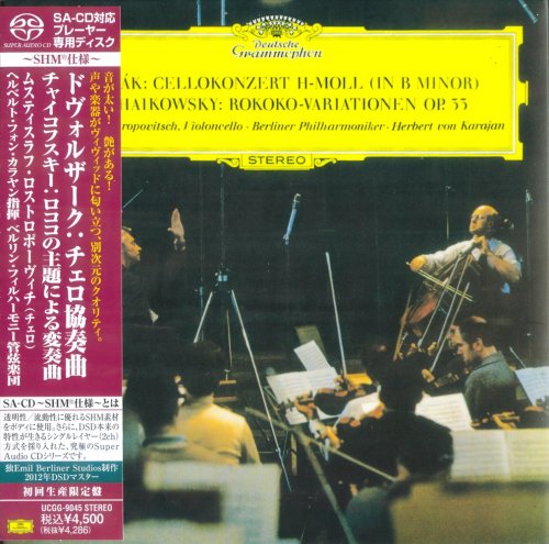 Mstislav Rostropovich, Herbert von Karajan - Dvorak: Cello Concerto; Tchaikovsky: Variations On A Rococo Theme (1968) [2012 SACD]