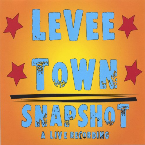 Levee Town - Snapshot (2004)