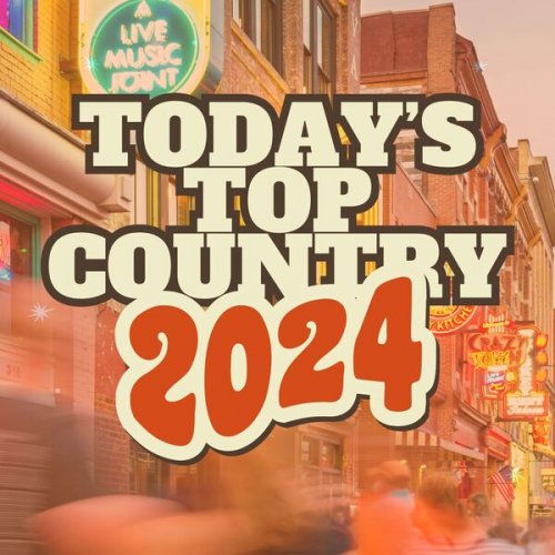 VA - Today's Top Country 2024