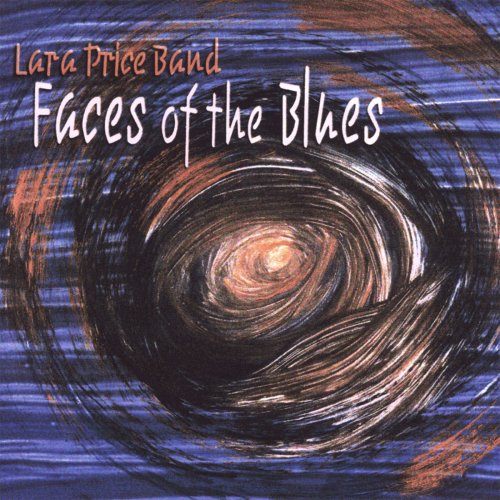 Lara Price Band - Faces of the Blues (2003)