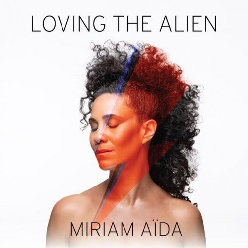 Miriam Aida - Loving the Alien (2018)