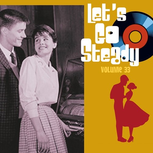 Various Artists - Let's Go Steady, Vol. 33 (2022)