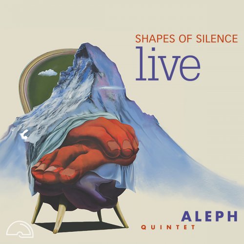 Aleph Quintet - Shapes Of Silence (Live) (2024)