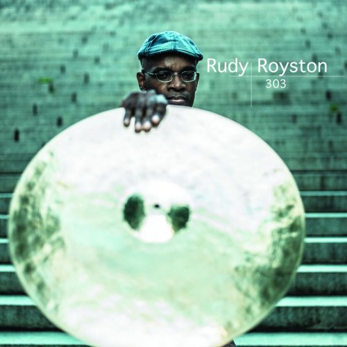 Rudy Royston - 303 (2014)