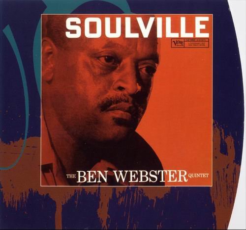 Ben Webster - Soulville (2003)