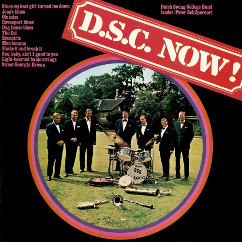 The Dutch Swing College Band - D.S.C. Now! (Remastered 2024) (2024) Hi-Res
