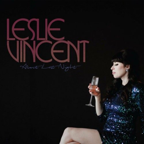 Leslie Vincent - About Last Night (2023)