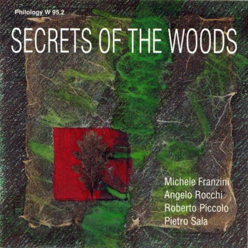 Michele Franzini Quartet - Secrets Of The Woods (1991)
