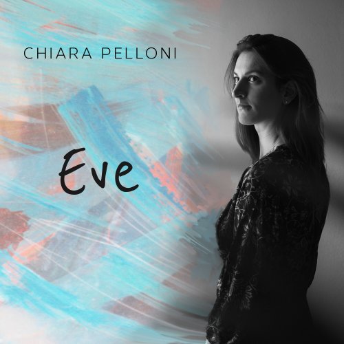 Chiara Pelloni - Eve (2022)
