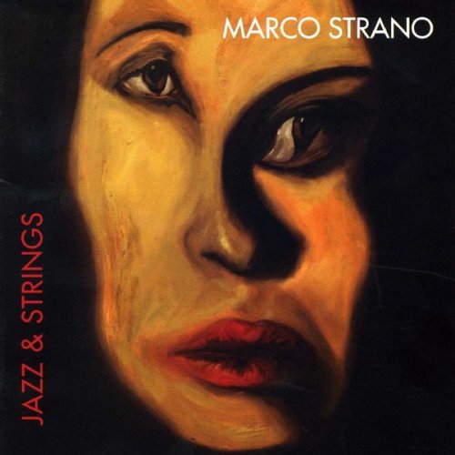 Marco Strano - Jazz & Strings (2009)