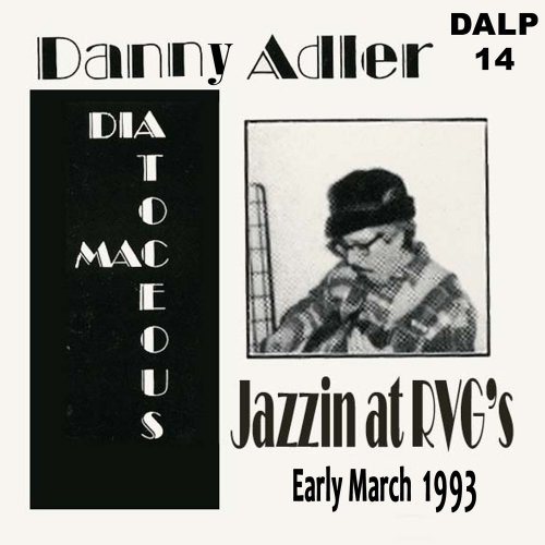 Danny Adler - Jazzin' at Rudy Van Gelder's (Early March 1993) (2006)