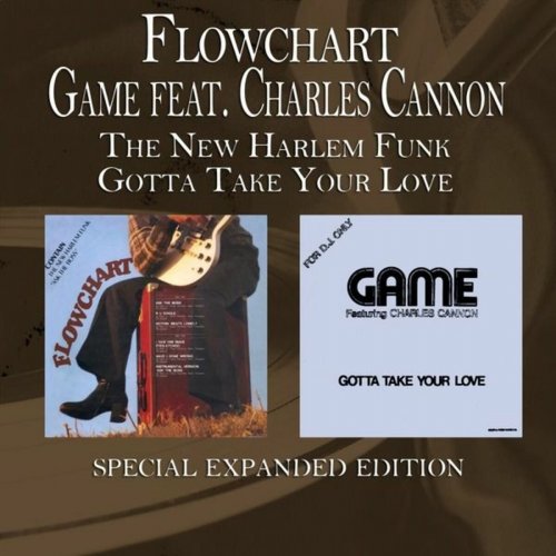 Flowchart, Game - The New Harlem Funk / Gotta Take Your Love (Special Expanded Edition) (2018)