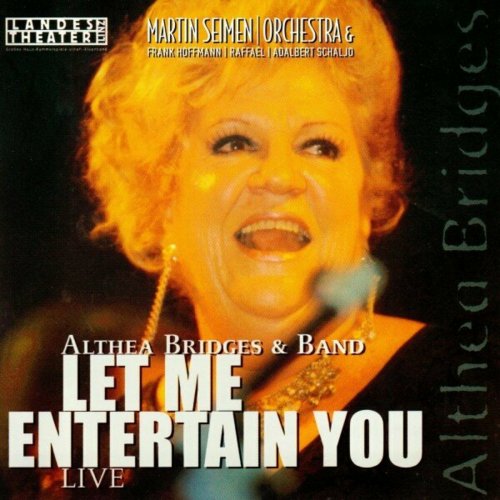Althea Bridges - Let Me Entertain You (2024)