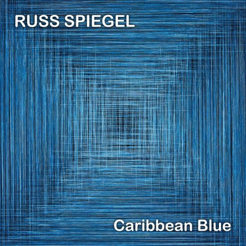 Russ Spiegel - Caribbean Blue (2024)