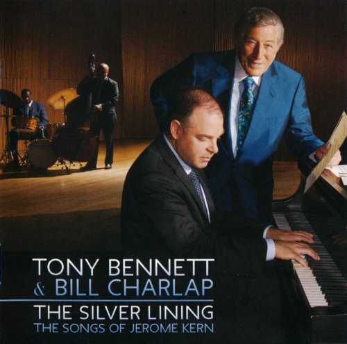 Tony Bennett & Bill Charlap - The Silver Lining: The Songs Of Jerome Kern (2015) CD-Rip