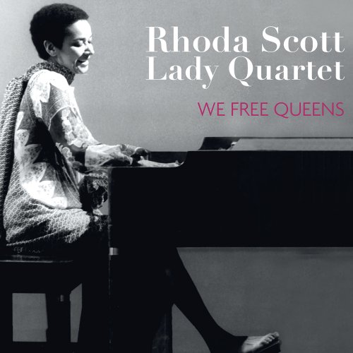 Rhoda Scott - We Free Queens (feat. Sophie Alour, Lisa Cat-Berro & Julie Saury) (2017) Hi-Res