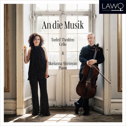 Marianna Shirinyan & Torleif Thedéen - An die Musik (2024) [Hi-Res]