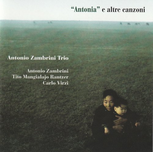 Antonio Zambrini Trio - "Antonia" E Altre Canzoni (1998)