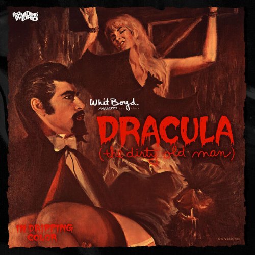 The Whit Boyd Combo - Dracula The Dirty Old Man: Original Motion Picture Soundtrack (Extended Ed.) (2024) [Hi-Res]